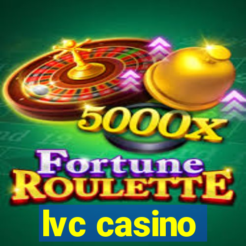 lvc casino